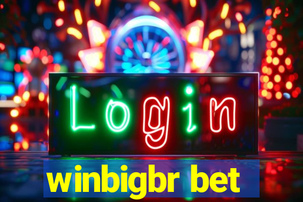 winbigbr bet